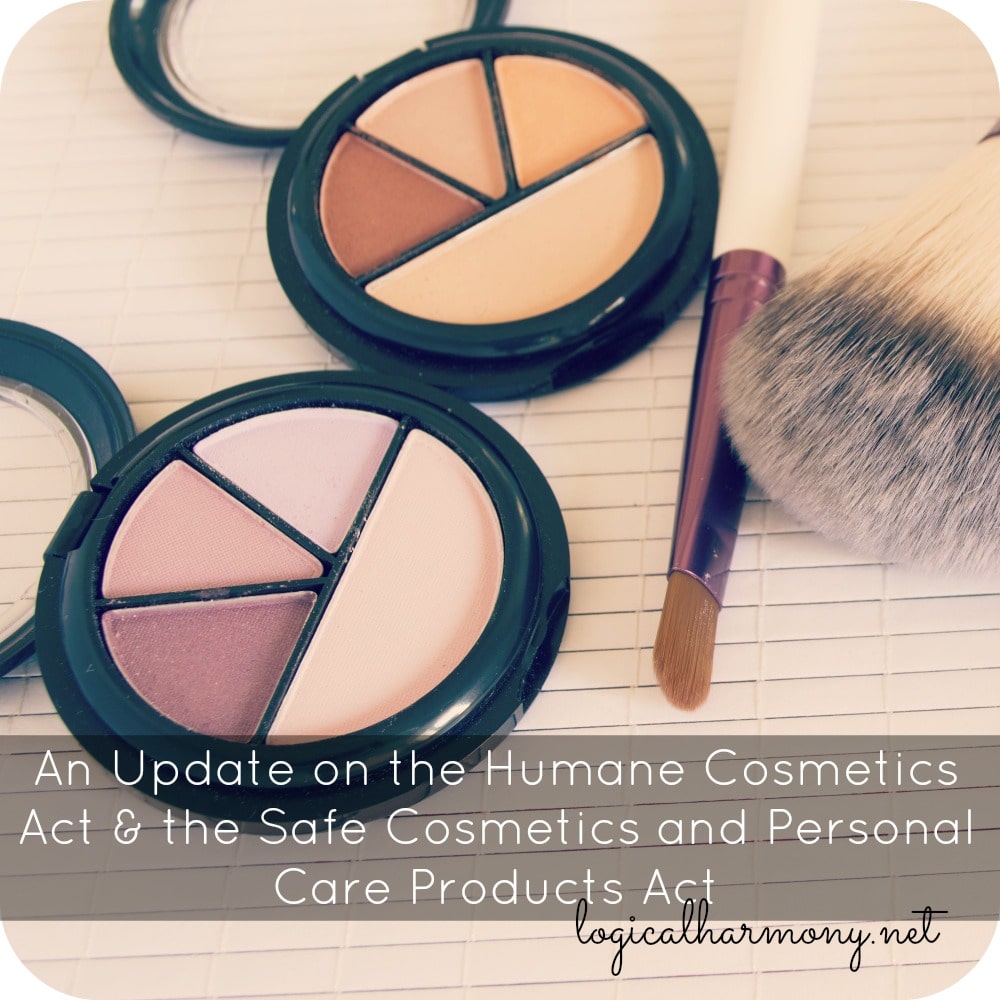 An Update on the Humane Cosmetics Act & the Safe Cosmetics and Personal Care Products Act