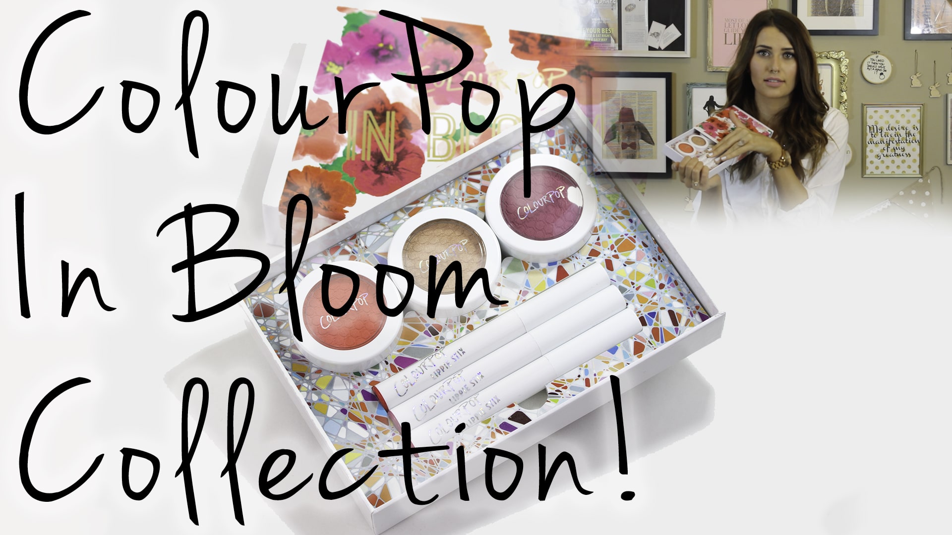 ColourPop In Bloom Collection First Impressions & Swatches Video