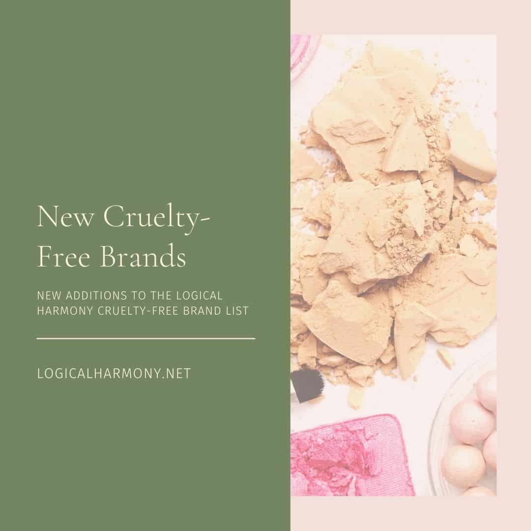 New Cruelty-Free Brands - Logical Harmony Approved Cruelty-Free Brand List