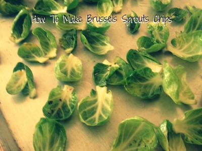 How To Make Brussels Sprouts Chips