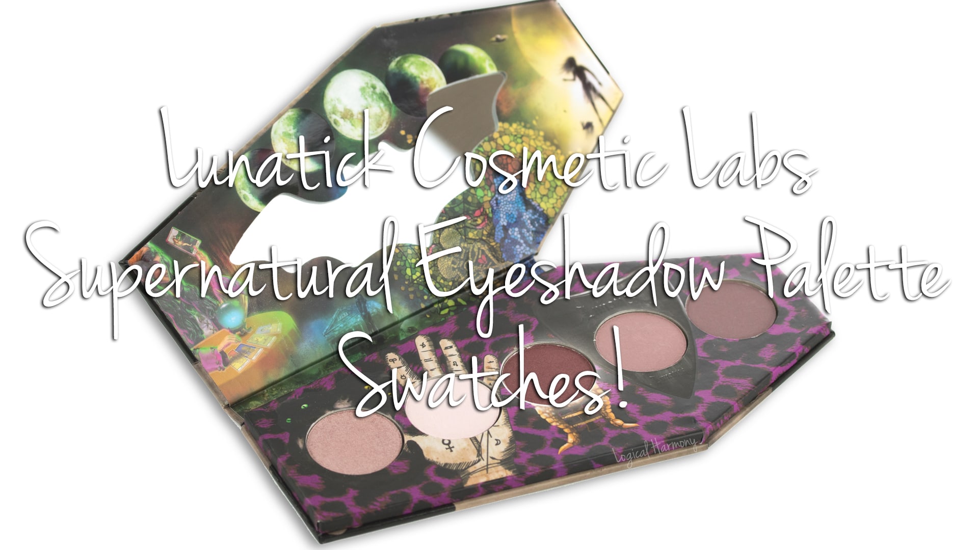 Lunatick Cosmetic Labs Supernatural Palette Swatches & Review