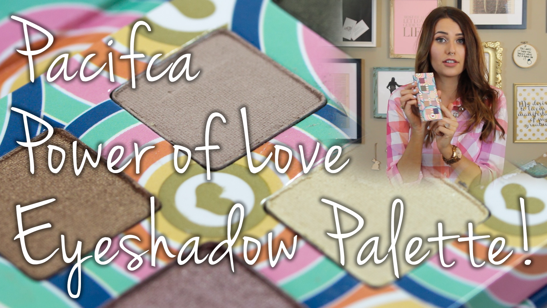 Pacifica Power of Love Eyeshadow Palette First Impressions & Swatches Video